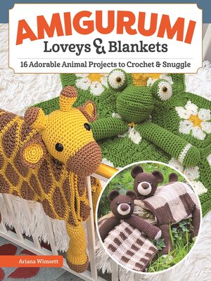 Amigurumi Loveys & Blankets - ebook